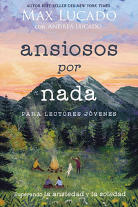 Spanish-Anixous For Nothing Young Readers Edition (Ansiosos por nada: Edicion para lectores jovenes)