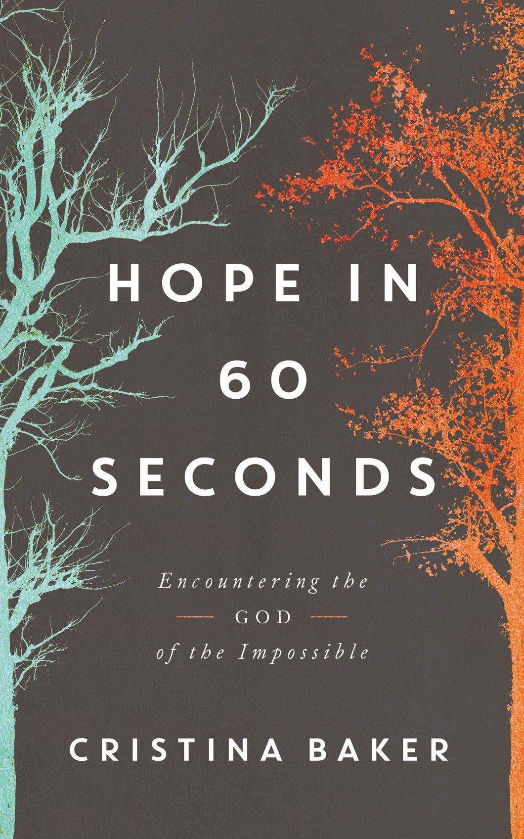 Hope In 60 Seconds