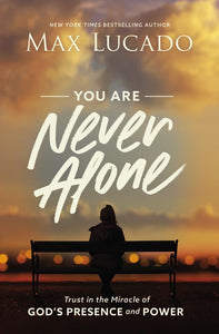 You Are Never Alone-Softcover