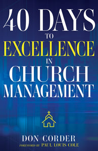 40 Days To Excellence In Church Management