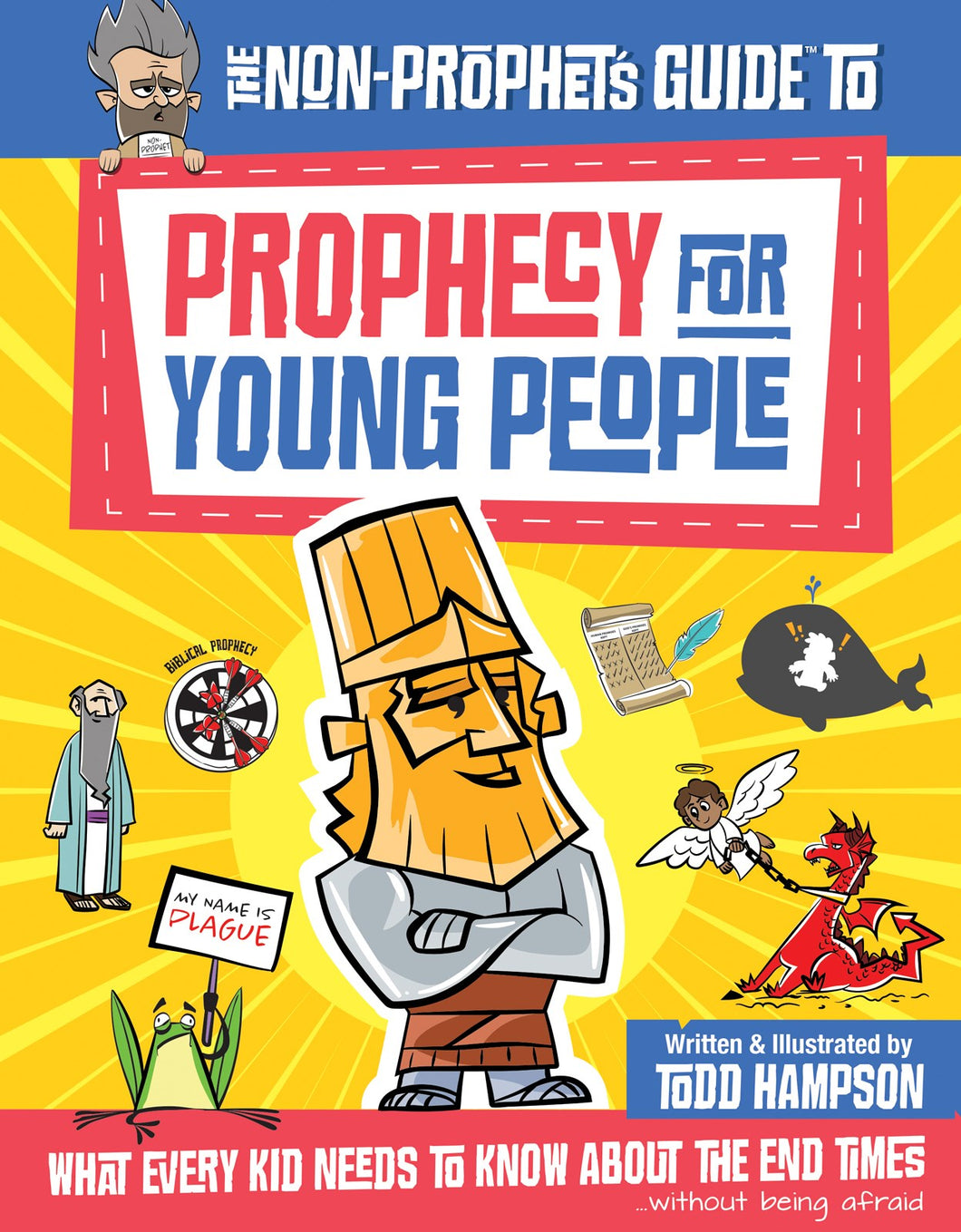The Non-Prophet's Guide To Prophecy For Young People