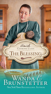 The Blessing (Amish Cooking Class #2)