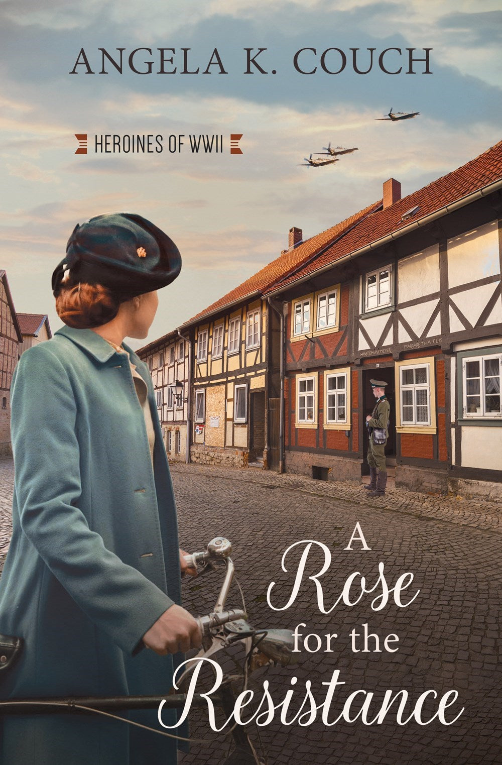 A Rose For The Resistance (Heroines Of WWII #5)