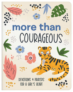 More Than Courageous