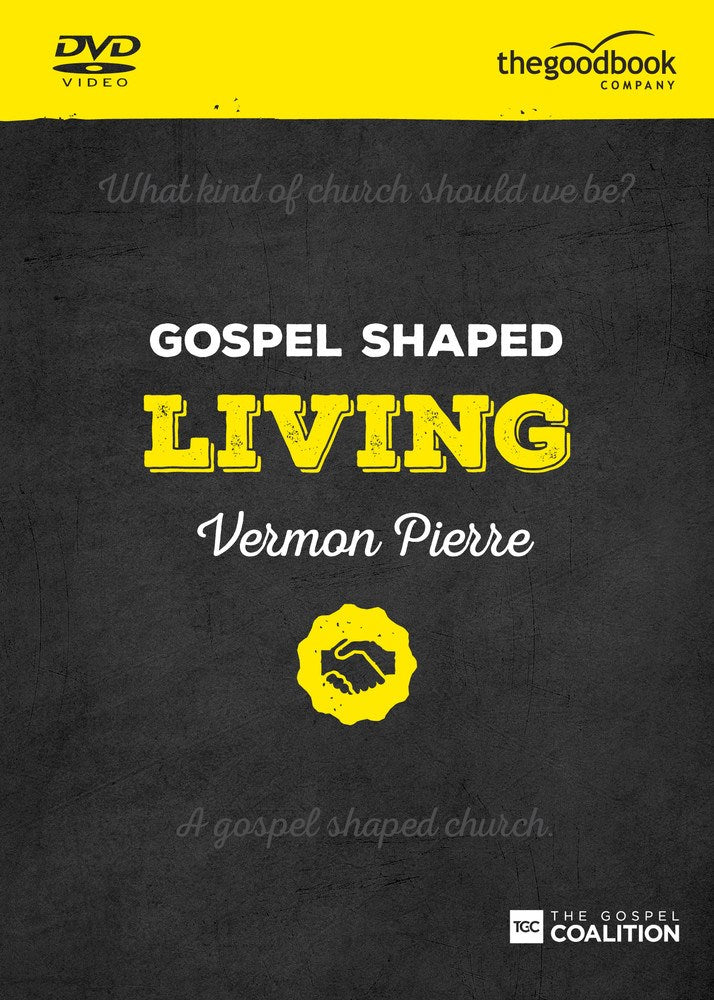 Gospel Shaped Living DVD