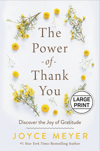 The Power Of Thank You Large Print