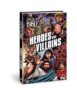 The Action Bible: Heroes And Villains (New Edition)