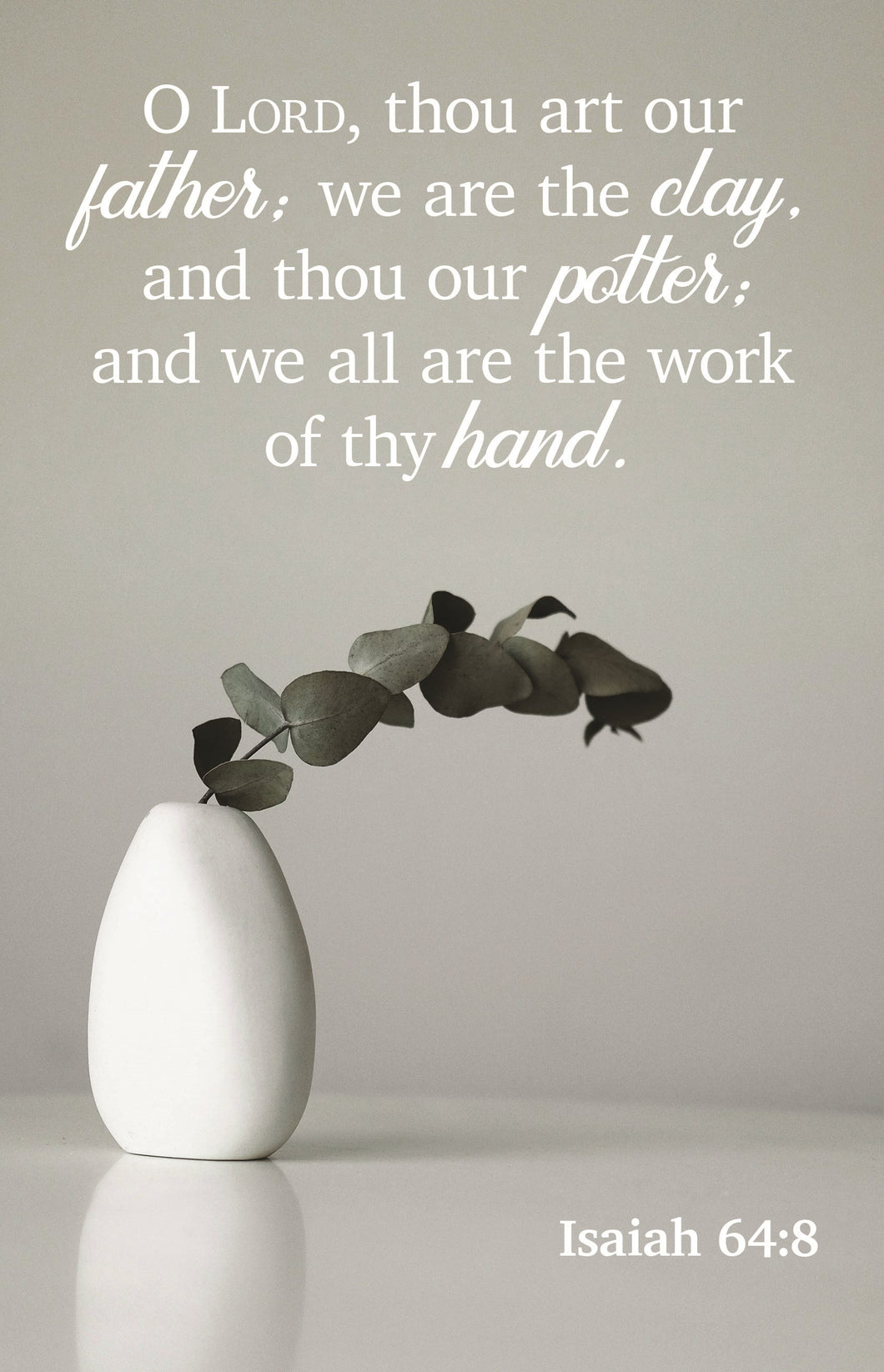 Bulletin-O Lord  Thou Are Our Father...We Are The Work Of Thy Hands (Isaiah 64:8) (Pack Of 100)