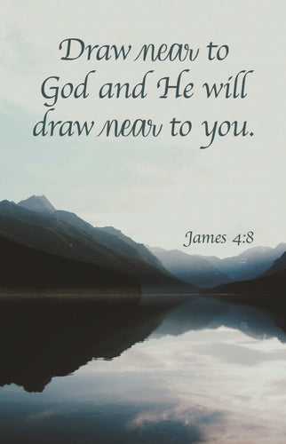 Bulletin-Draw Near To God And He Will Draw Near To You (James 4:8) (Pack Of 100)