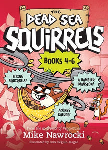 The Dead Sea Squirrels 3-Pack Books 4-6: Squirrelnapped!/Tree-mendous Trouble/Whirly Squirrelies