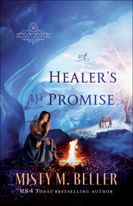 A Healer's Promise (Brides Of Laurent #2)