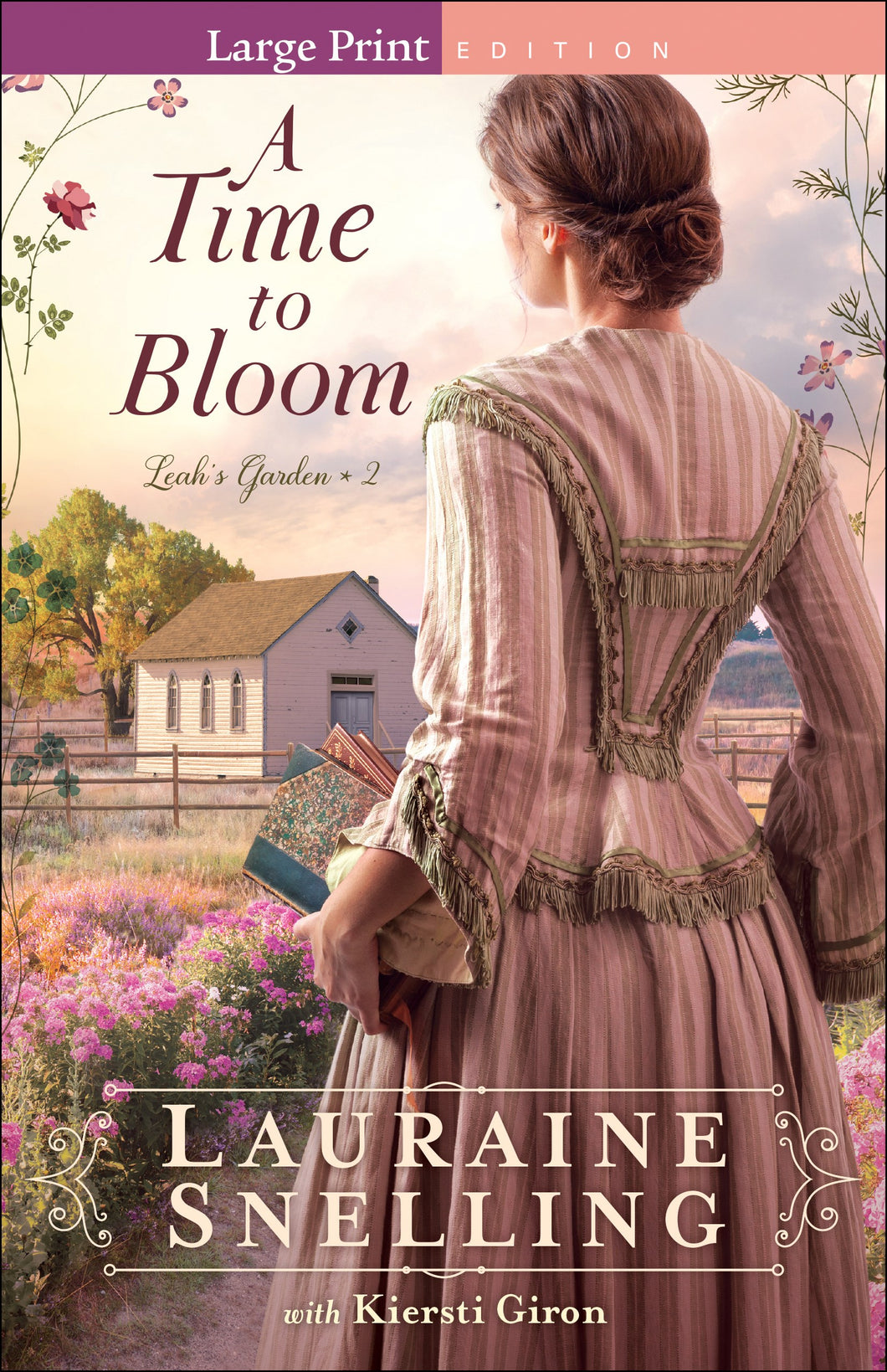 Time To Bloom - Large Print Ed (LSI)