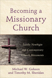 Becoming A Missionary Church