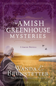 The Amish Greenhouse Mysteries (3-In-1)