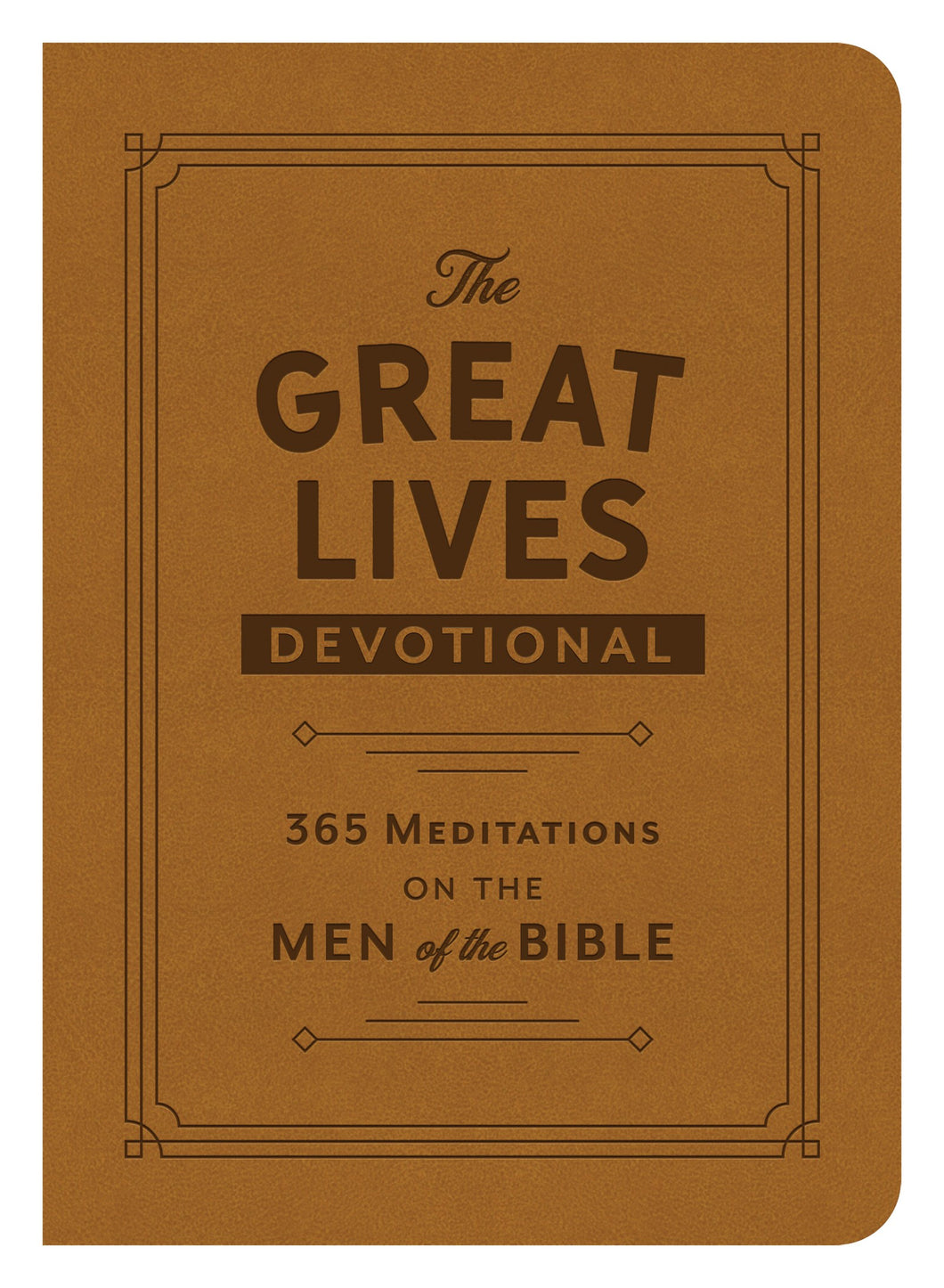 The Great Lives Devotional