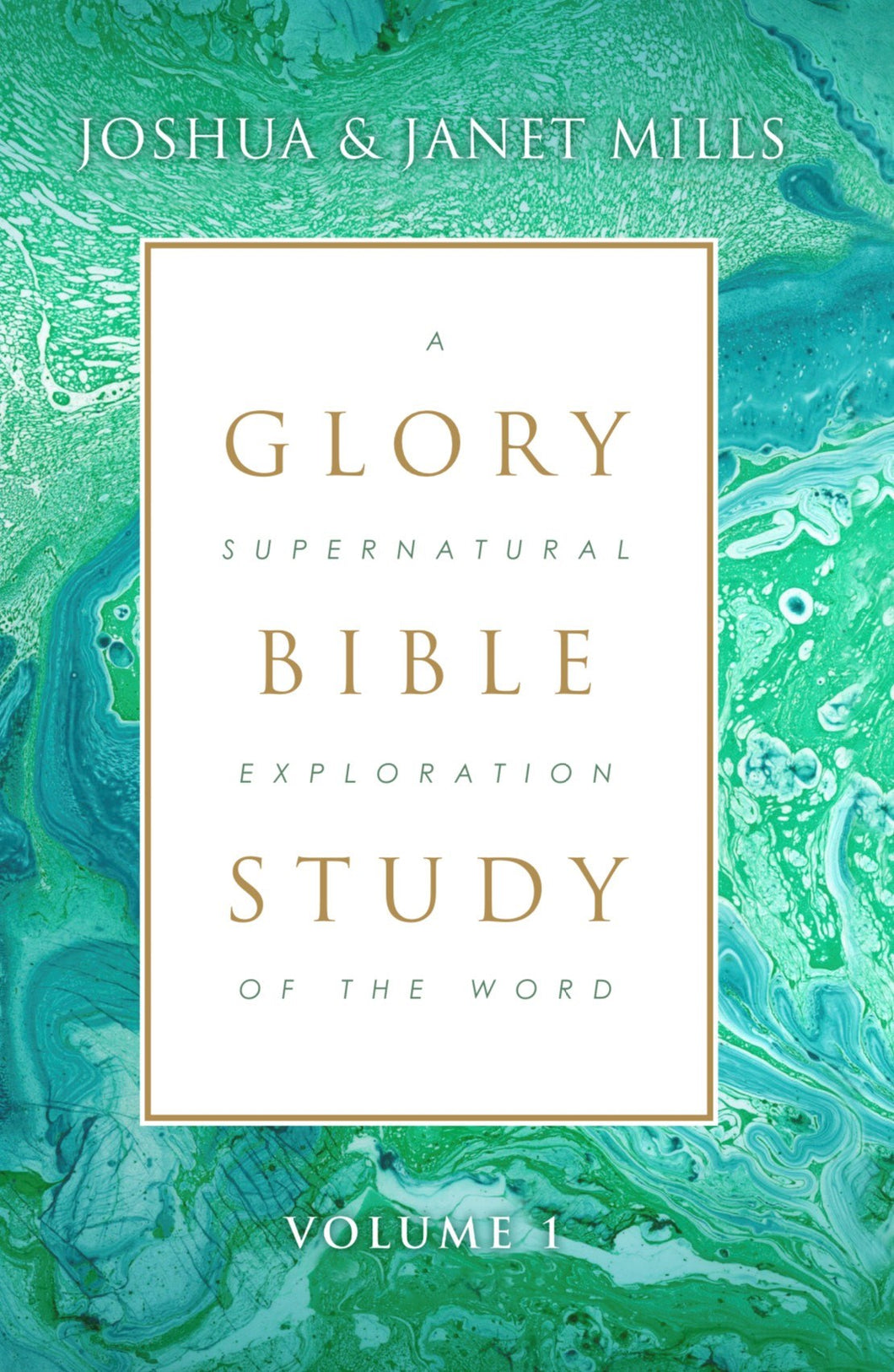 Glory Bible Study: Volume 1