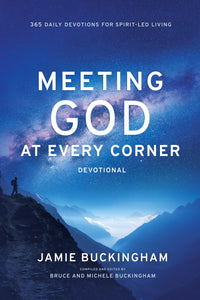 MEETING GOD AT EVERY CORNER
