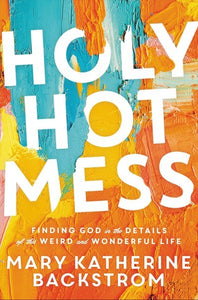 Holy Hot Mess-Softcover