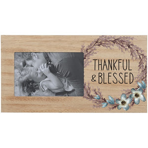 Photo Frame- Thankful & Blessed (Holds 4" x 6" Photo)