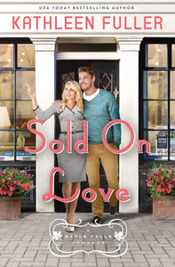 Sold On Love (A Maple Falls Romance #3)