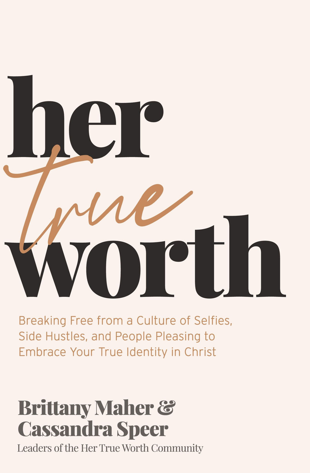 Her True Worth