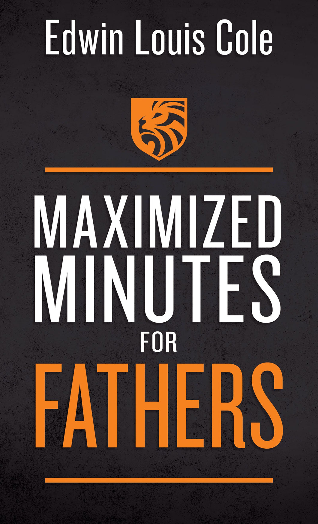 Maximized Minutes For Fathers