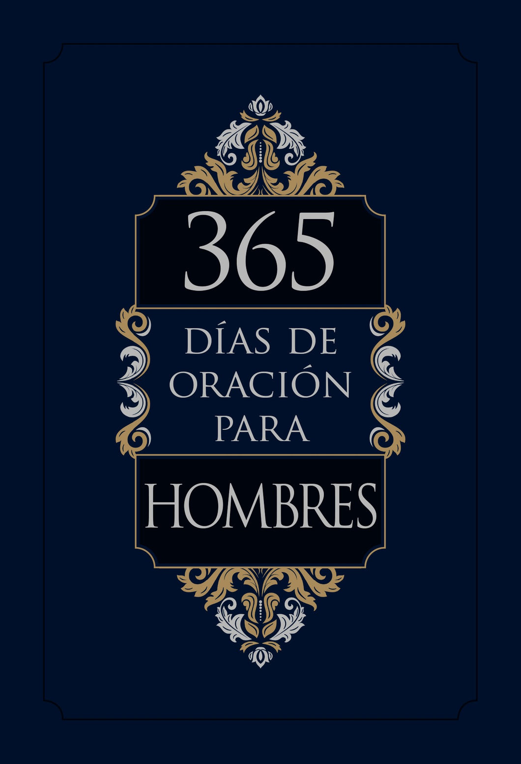 Spanish-365 Days Of Prayer For Men (365 dias de oracion para hombres)