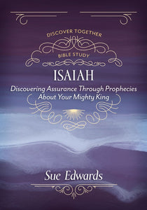 Isaiah (Discover Together Bible Study)
