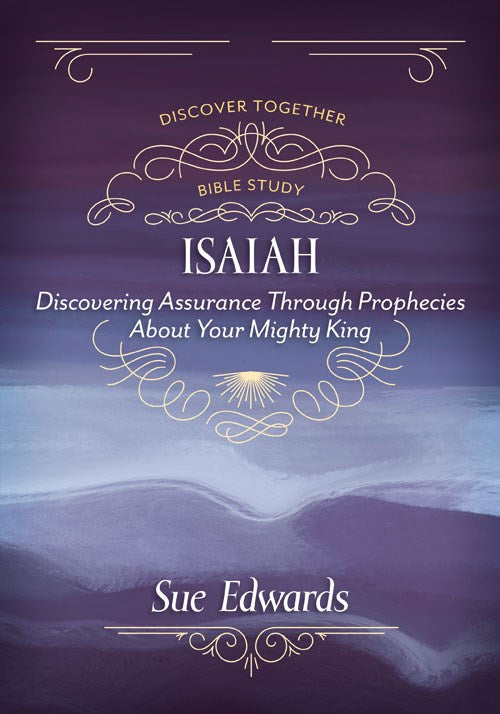 Isaiah (Discover Together Bible Study)
