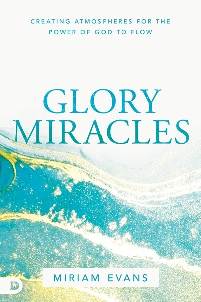 Glory Miracles