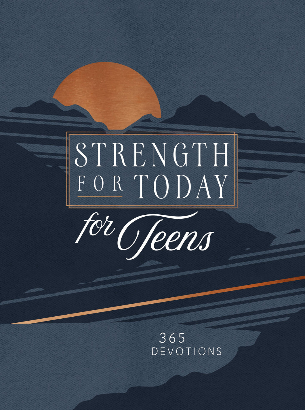 Strength For Today For Teens Guys
