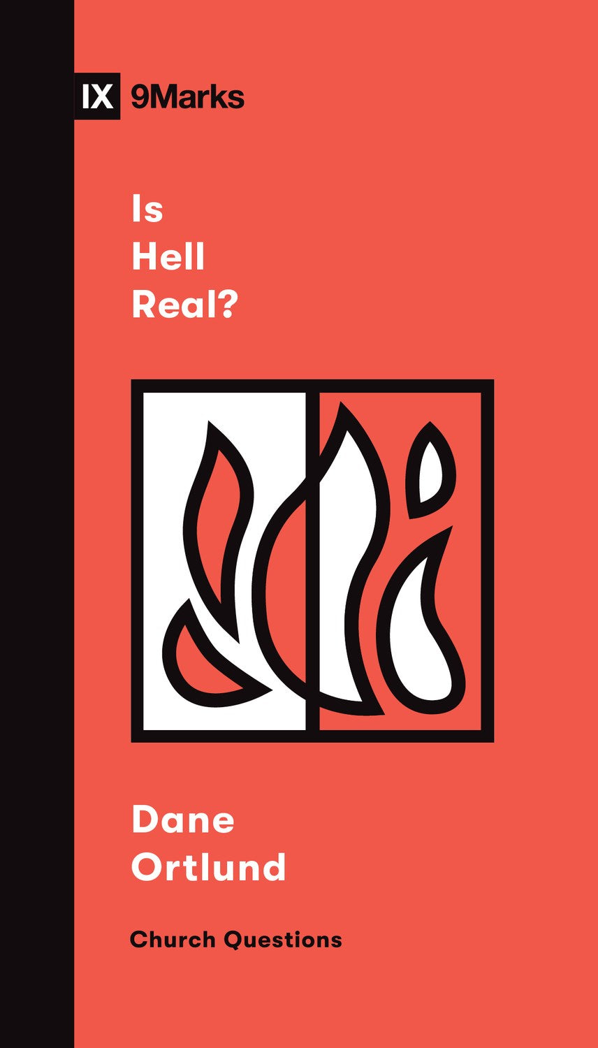 Is Hell Real? (9Marks Church Questions)
