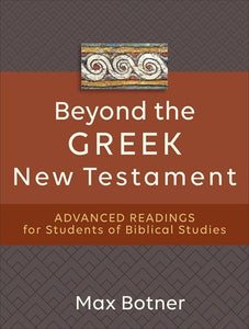 Beyond The Greek New Testament