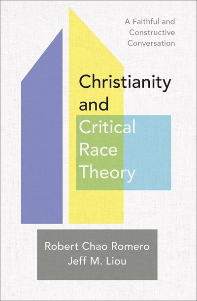 Christianity And Critical Race Theory