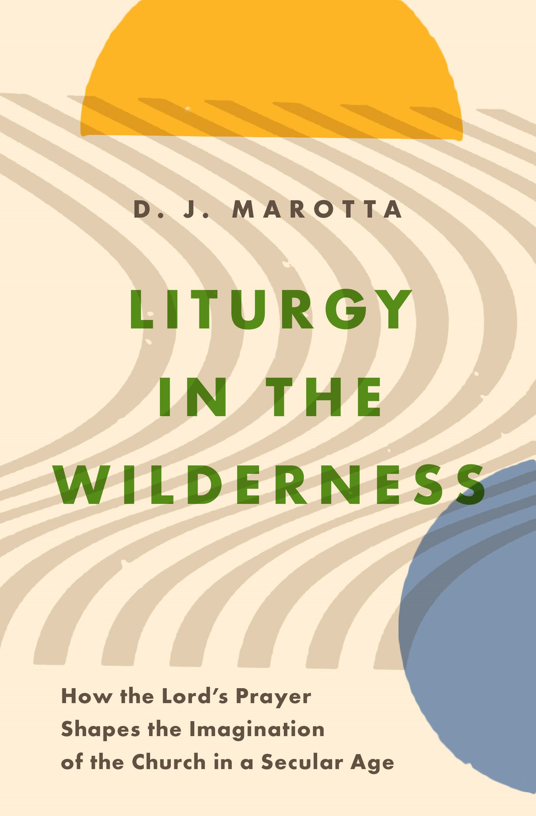 Liturgy In The Wilderness