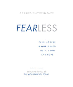 Fearless: Turning Fear & Worry Into Peace  Faith and Hope