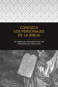 Spanish-Knowing The Characters Of The Bible (Conozca los Personajes de la Biblia)