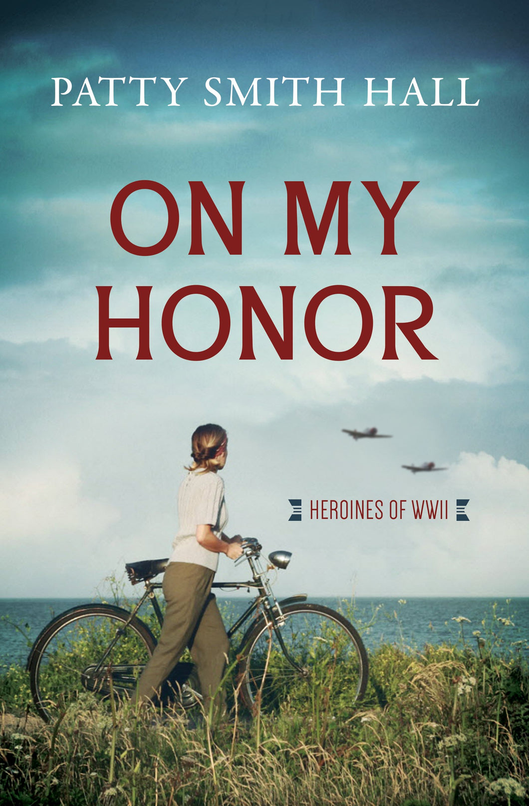 On My Honor (Heroines Of WWII #8)