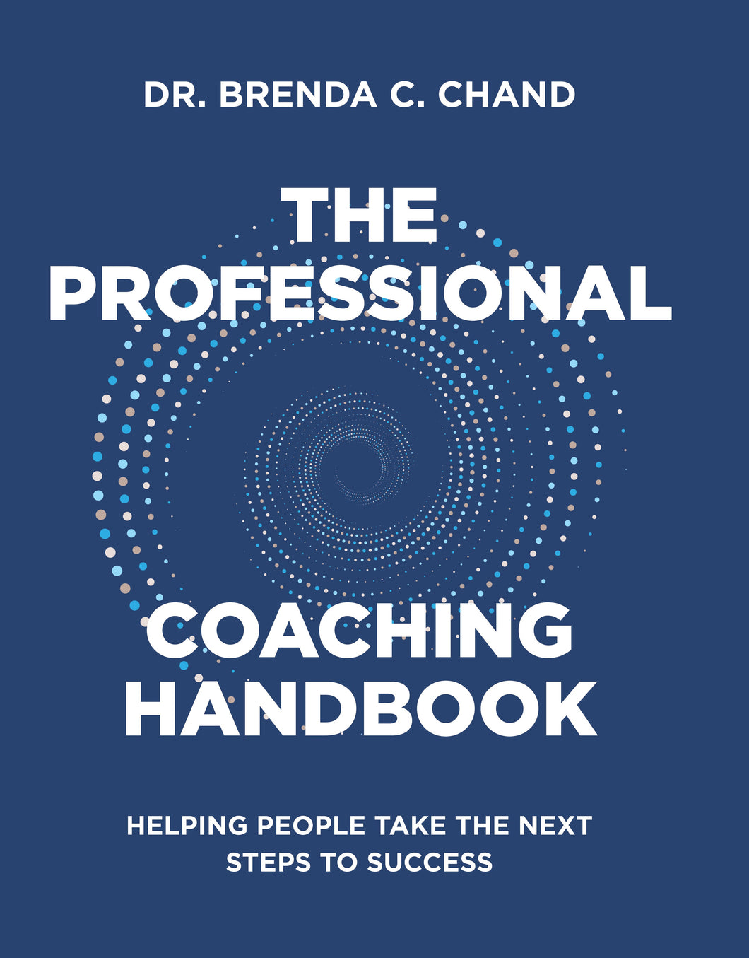 The Professional Coaching Handbook