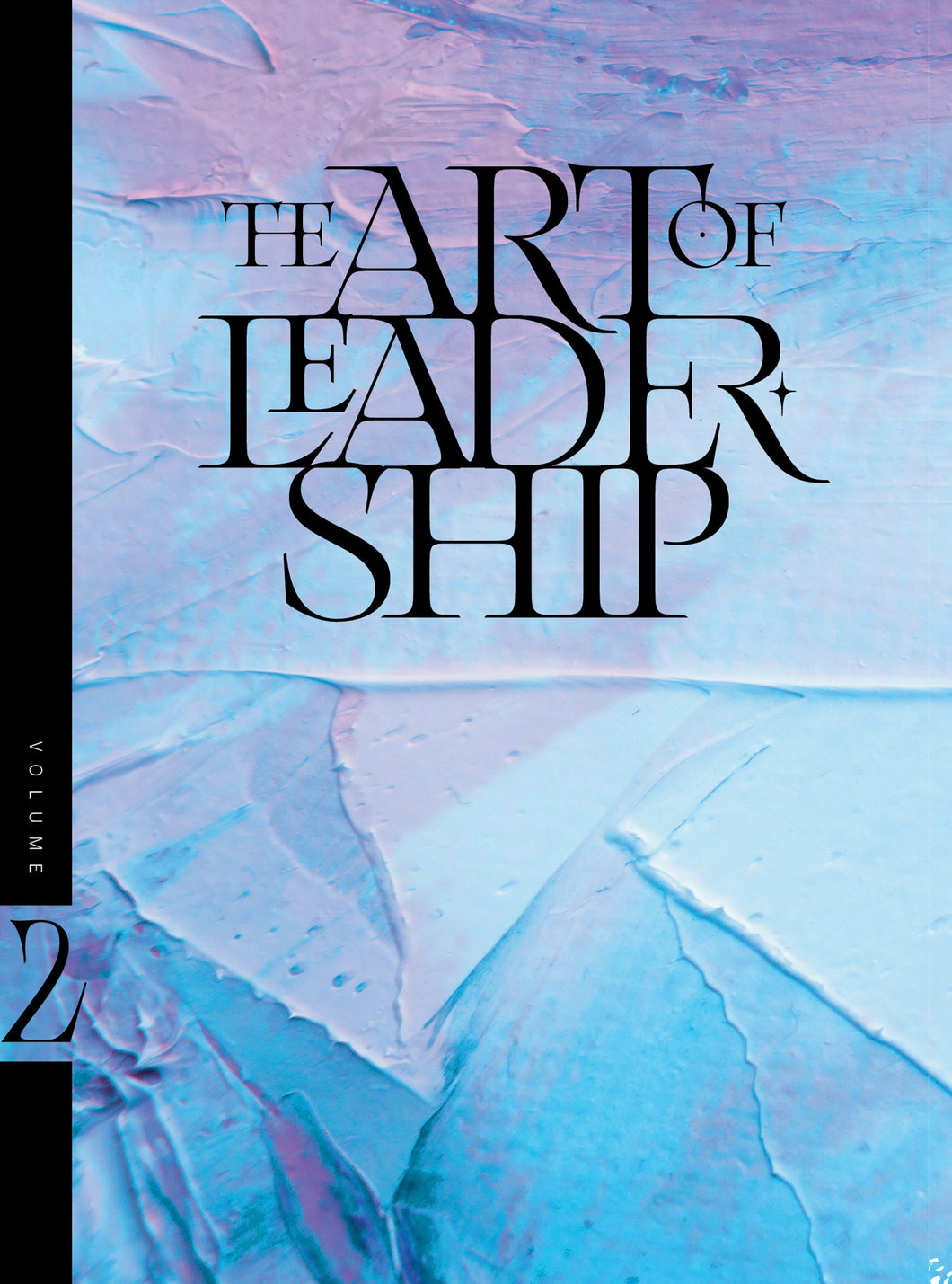 The Art of Leadership-Volume 2