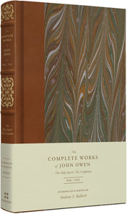 The Holy Spirit-The Comforter (The Complete Works Of John Owen)