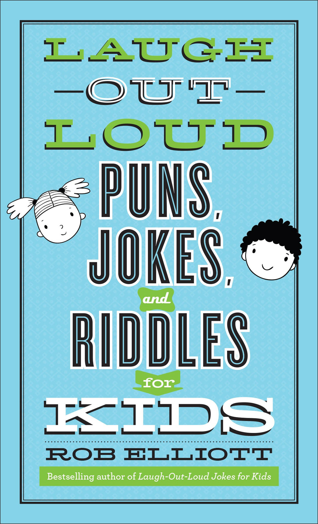 Laugh-Out-Loud Puns  Jokes  And Riddles For Kids