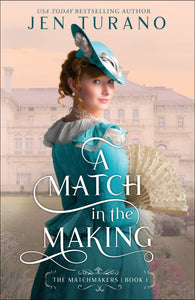 A Match In The Making (The Matchmakers #1)