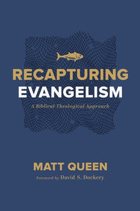 Recapturing Evangelism