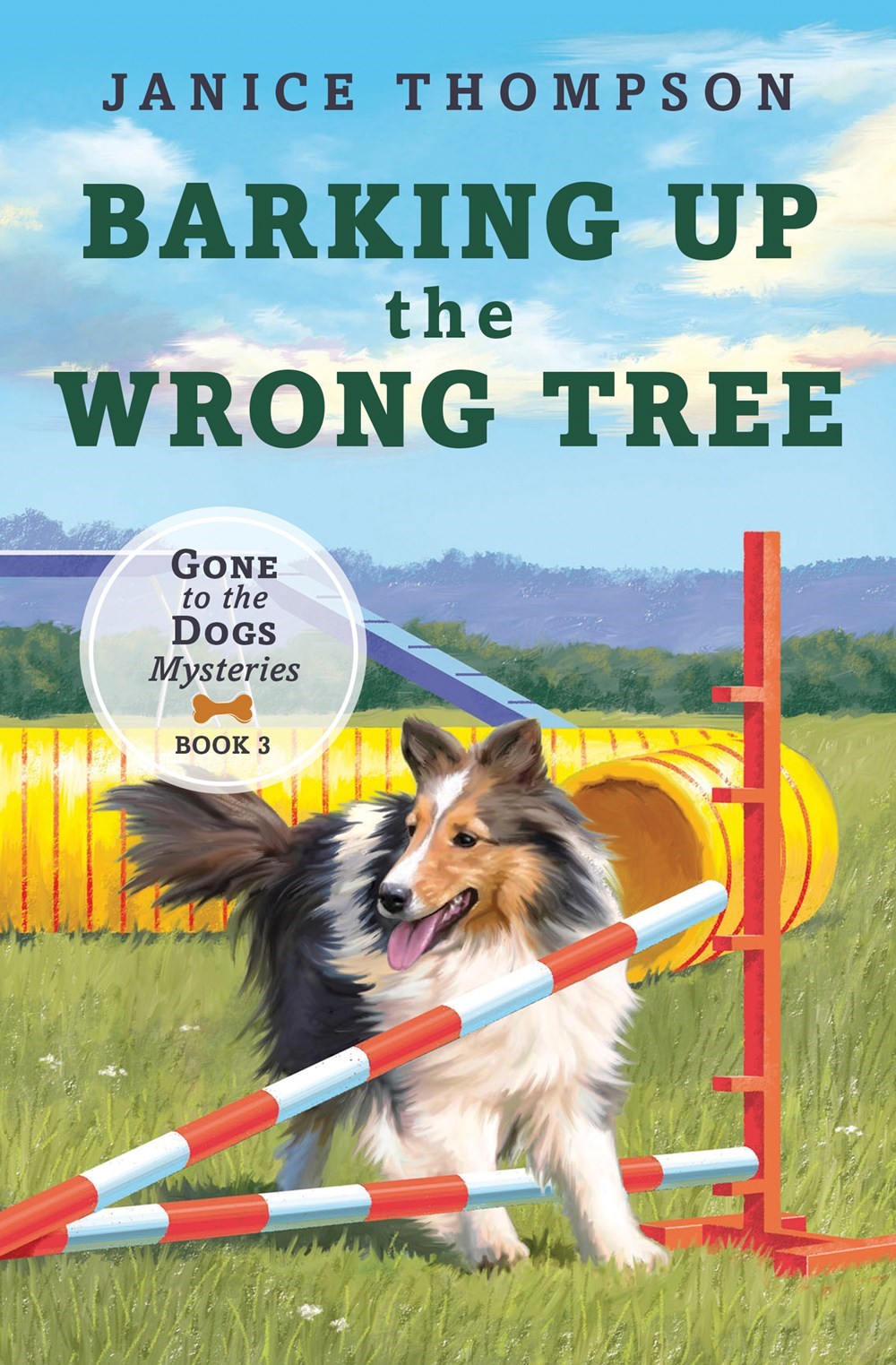 Barking Up The Wrong Tree (Gone To The Dogs Mysteries #3)
