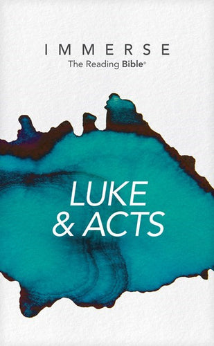 NLT Immerse: Luke & Acts-Softcover