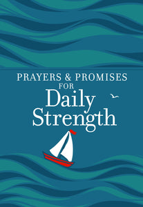 Prayers & Promises For Daily Strength