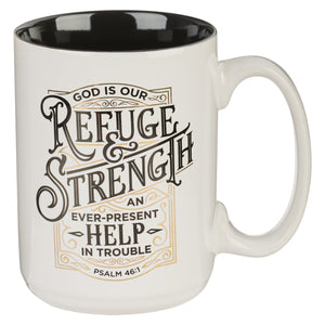 Mug-Refuge & Strength-Psalm 46:1 (12 Oz)