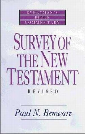 Survey Of The New Testament (Revised) (Everyman's Bible Commentary)