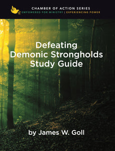 Defeating Demonic Strongholds Study Guide
